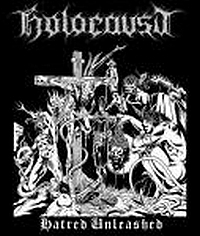 Holocaust - Hatred Unleashed